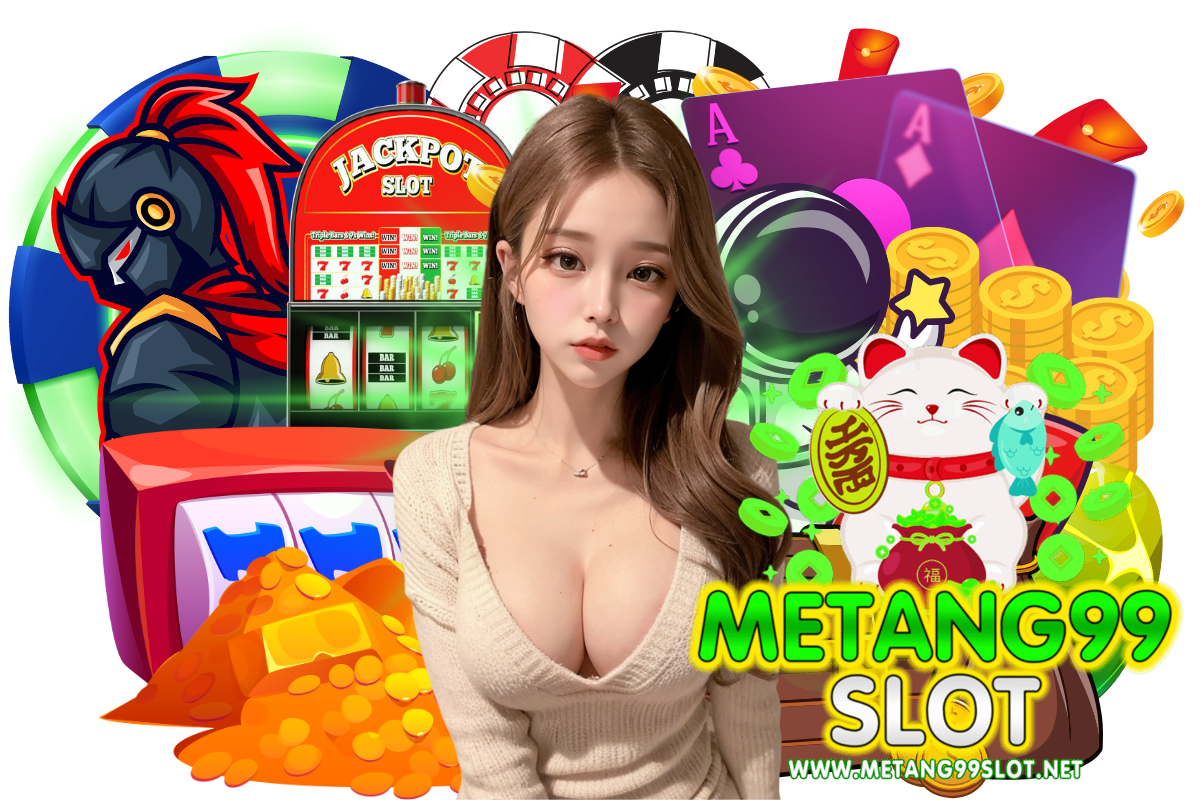 metang99 slot สมัคร